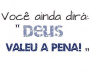 valeu a pena