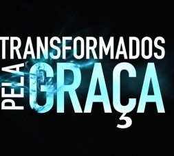 transformados pela graca