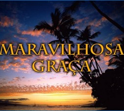 maravilhosa graça